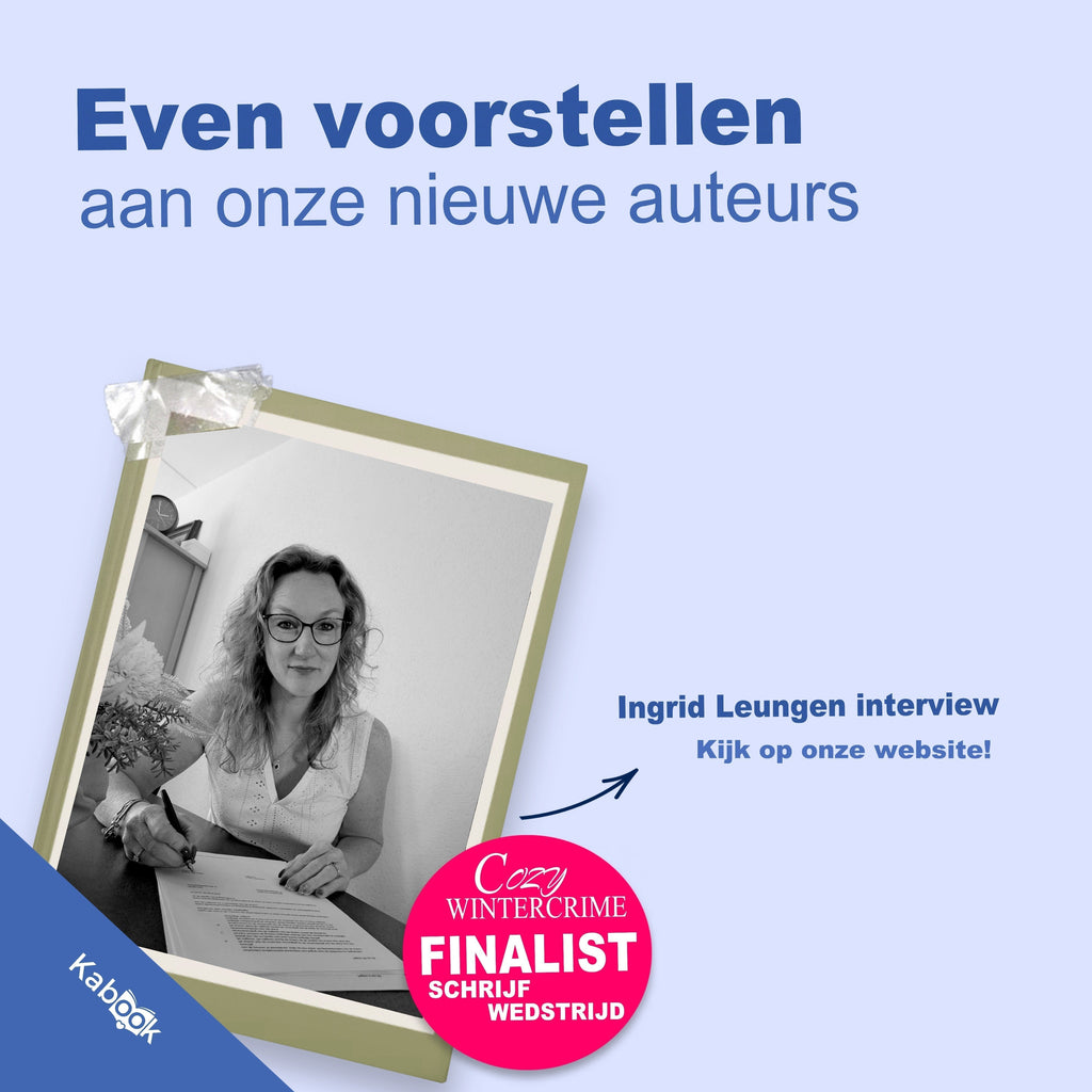 Auteur in de spotlights: Ingrid Leungen
